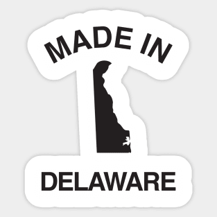 Made in Delaware Sticker